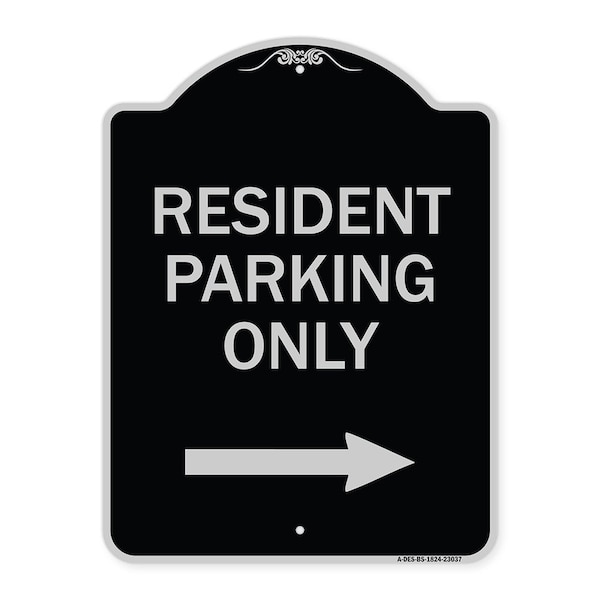 Signmission Reserved Parking Resident Parking W/ Right Arrow Heavy-Gauge Aluminum Sign, 24" x 18", BS-1824-23037 A-DES-BS-1824-23037 - main
